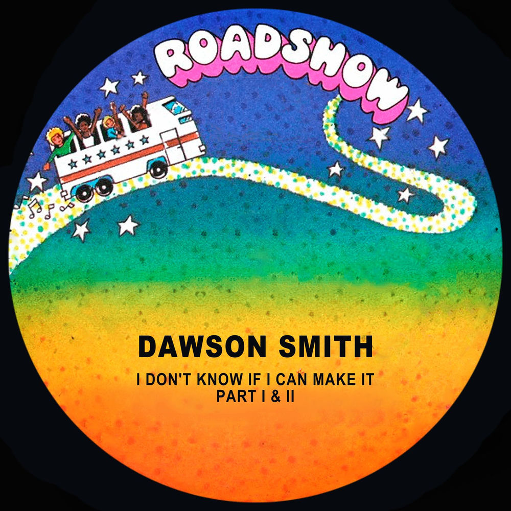 Pochette du titre I Don't Know If I Can Make It, Pt. 1