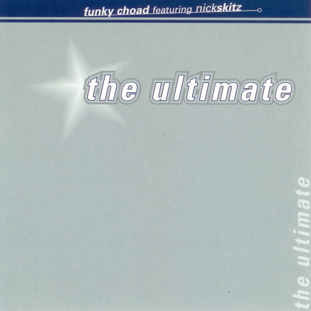 Picture of The Ultimate (feat. Nick Skitz)