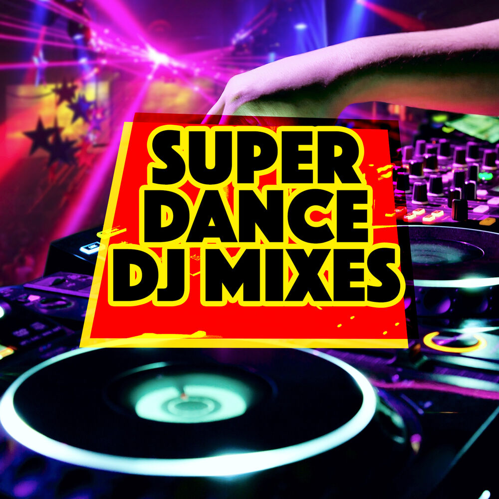 Picture of Super Dance DJ Mixes