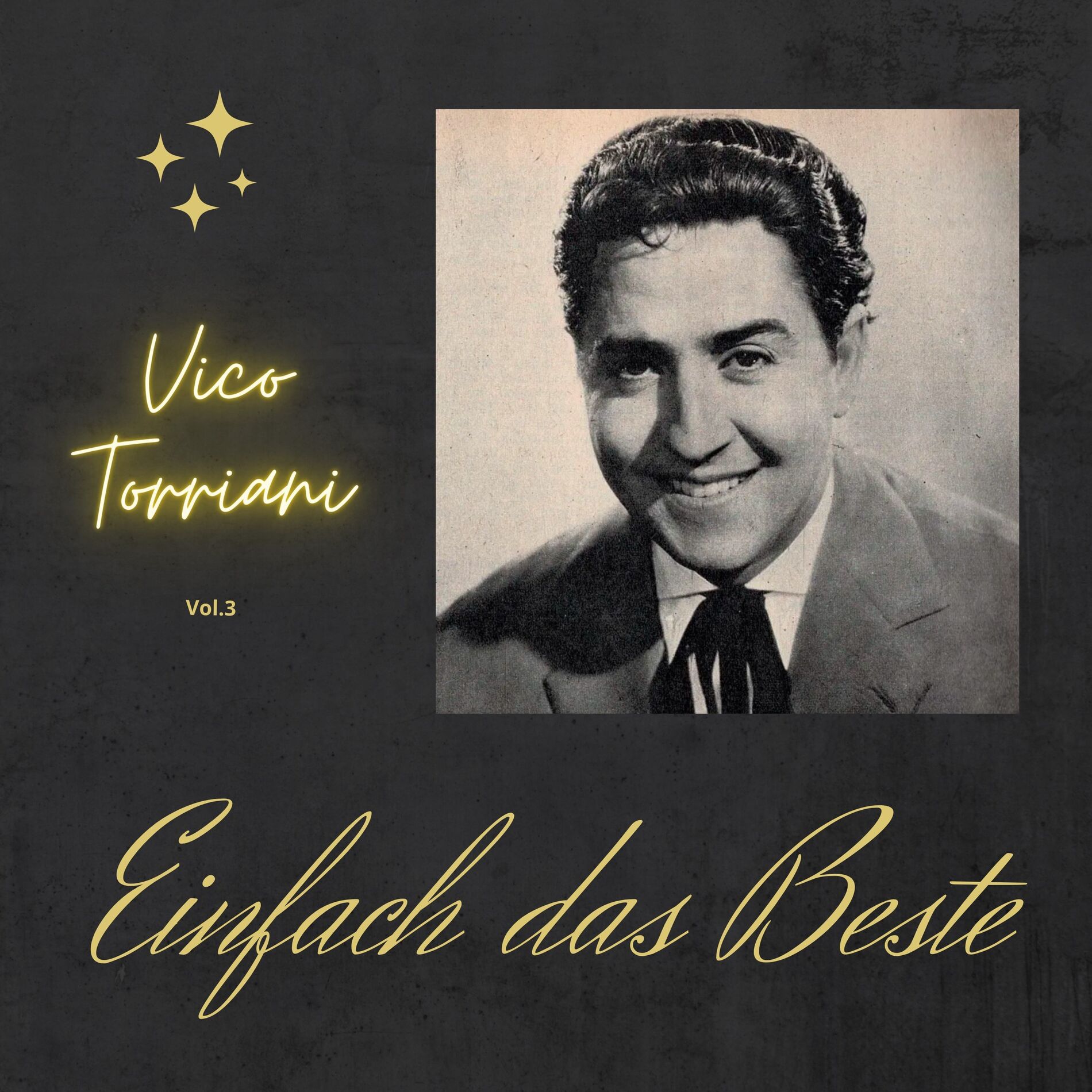Album cover of Vico Torriani; Einfach das beste, Vol. 3
