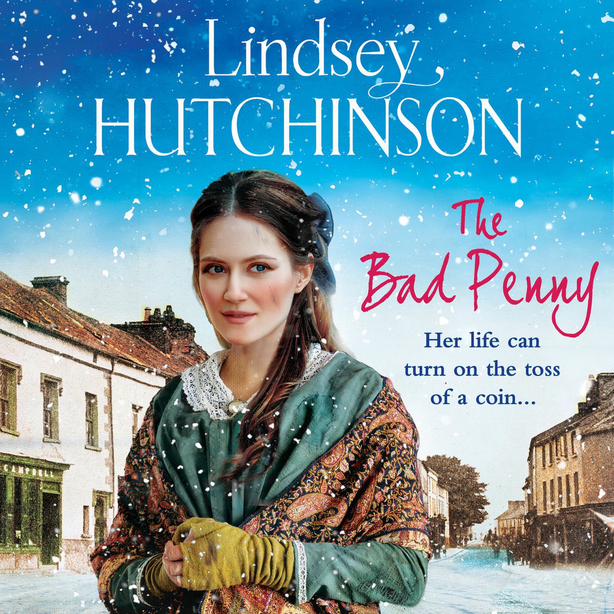 Album cover of The Bad Penny - A BRAND NEW gritty, heart-wrenching historical saga from Lindsey Hutchinson for 2023 (Unabridged)