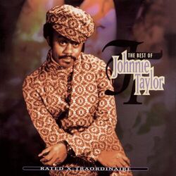 Cover of Rated X-Traordinaire: The Best of Johnnie Taylor