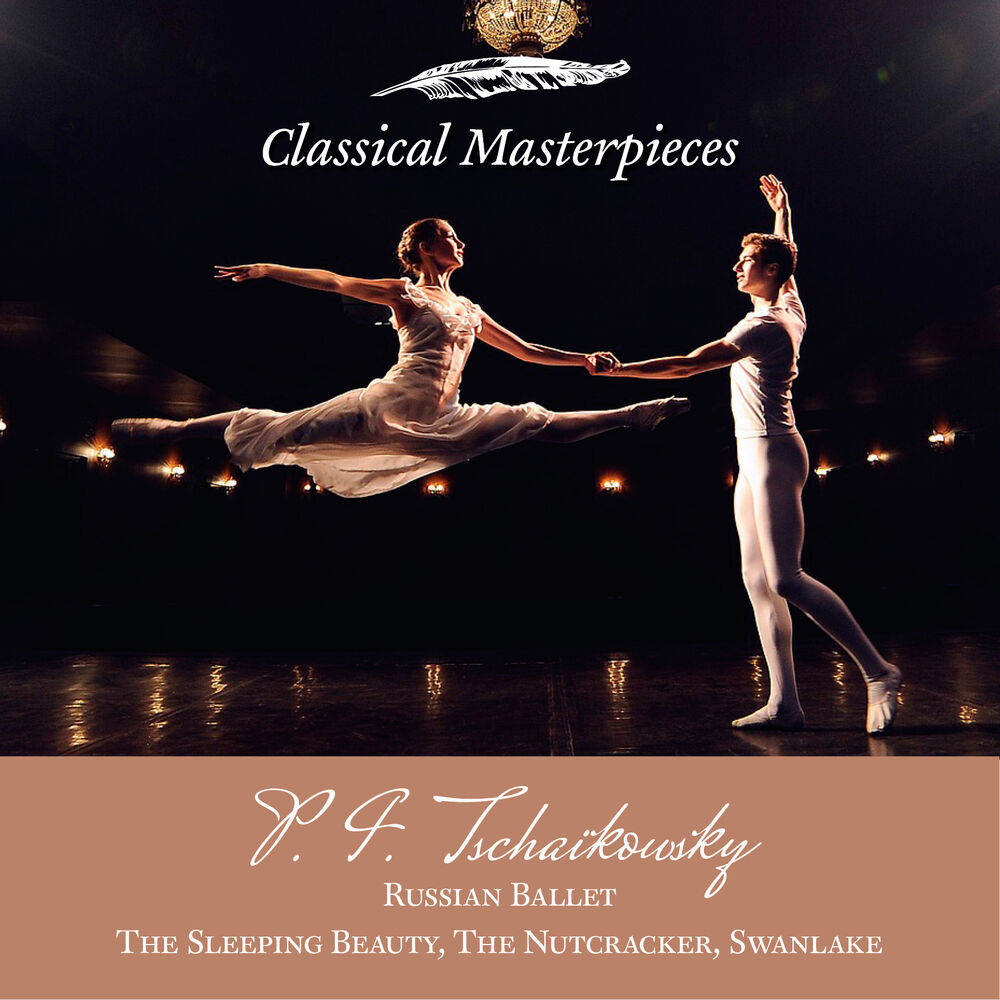 Picture of P.I. Tschaikowsky: Russian Ballett: the Nutcracker, the Sleeping Beauty, Swanlake (Classical Masterpieces)