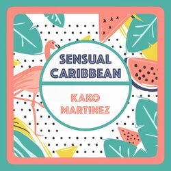 Cover of Sensual Caribbean