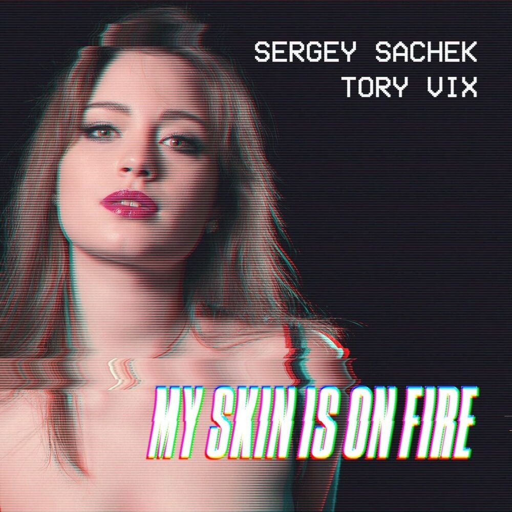 Picture of My Skin Is On Fire