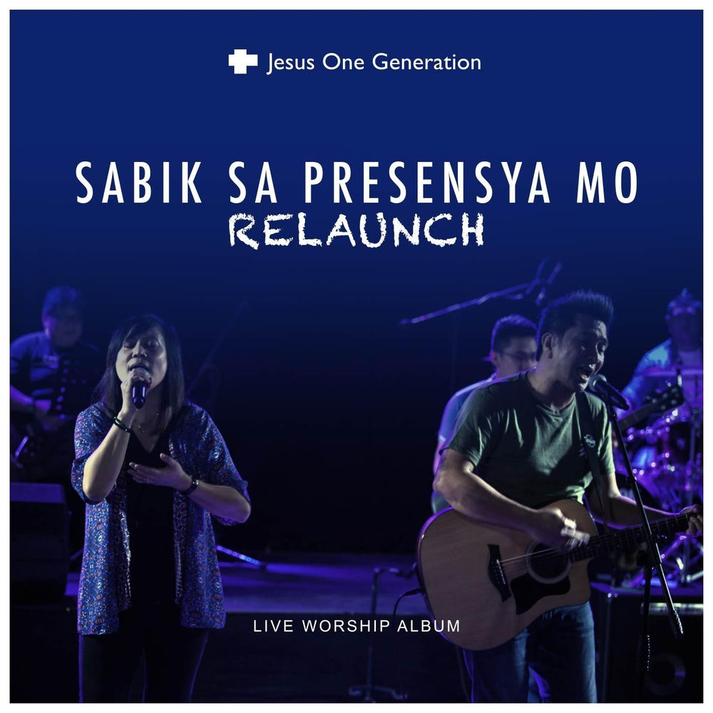 Sabik Sa Presensya Mo — Jesus One Generation