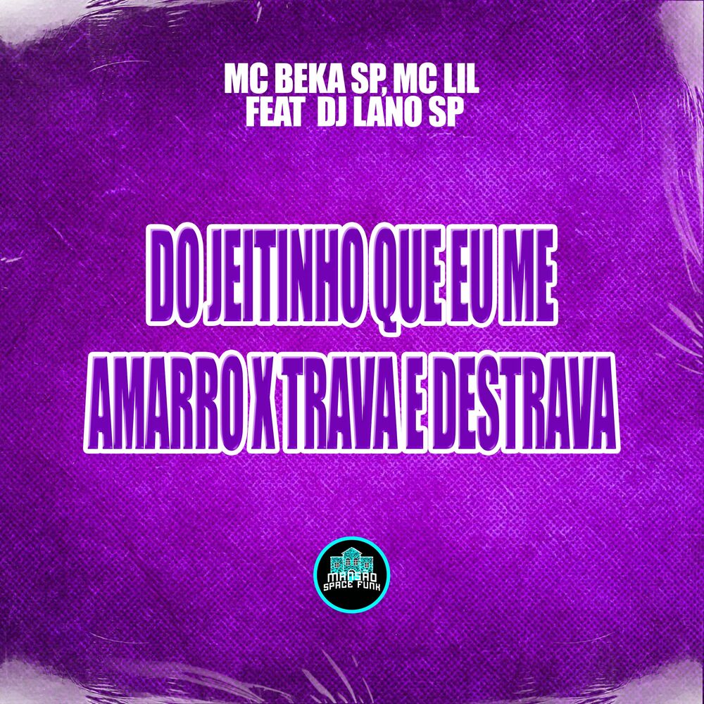 Picture of Do Jeitinho Que Eu Me Amarro X Trava e Destrava