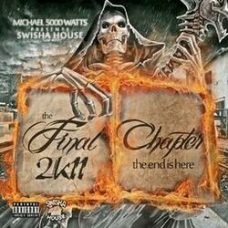 Cover of Final Chapter 2k11 (Screwed & Chopped)