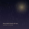 Rainy Naha Street Lofi Jazz