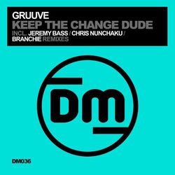 Cover of Keep The Change Dude