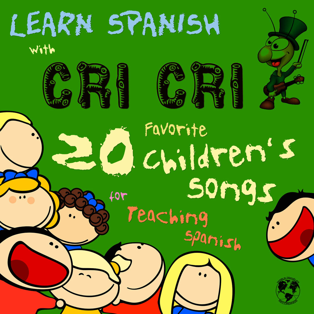 Picture of Learn Spanish with Cri Cri: 20 Favorite Children's Songs for Teaching Spanish to Kids from Mexcio's Famous Cricket