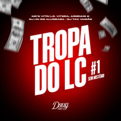 Cover of Tropa do Lc #1 Sem Mistério