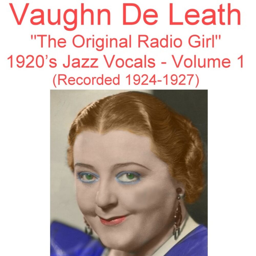Picture of The Original Radio Girl, Vol. 1 (1920's Jazz Vocals) [Recorded 1924-1927]