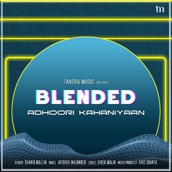 Cover of Adhoori Kahaniyaan (Blended)