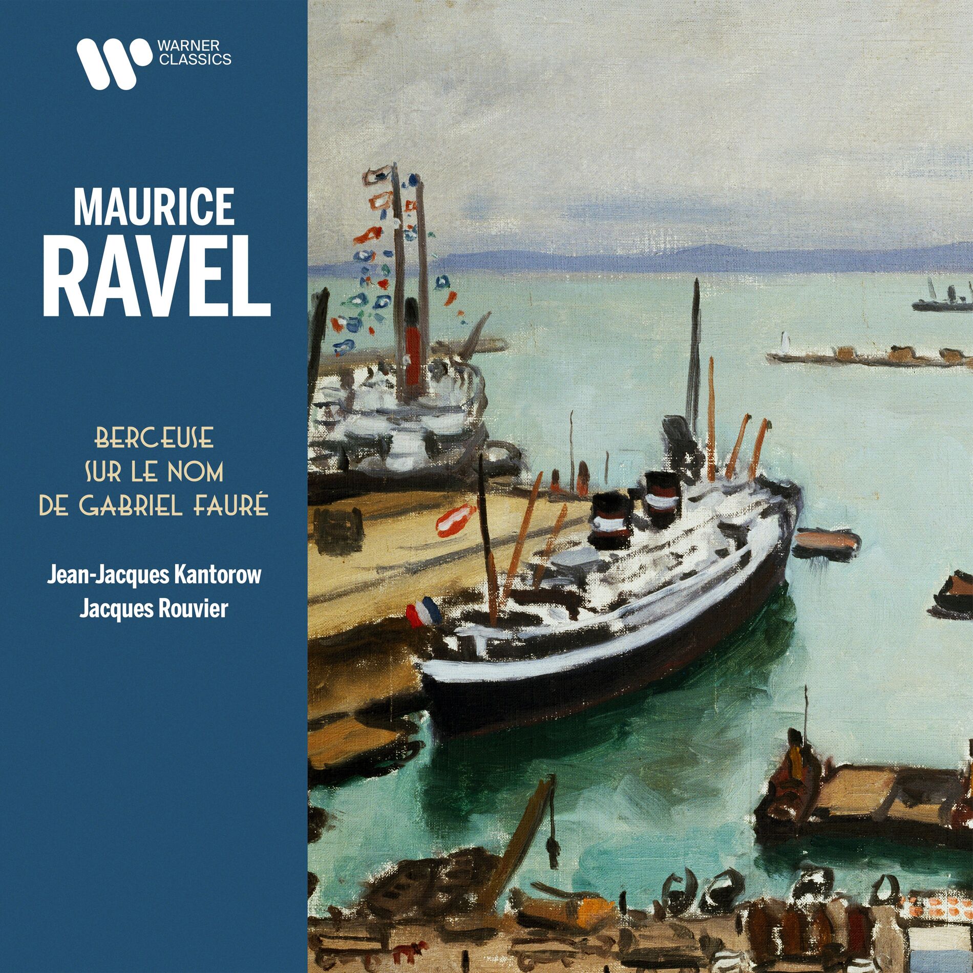 Album cover of Ravel: Berceuse sur le nom de Gabriel Fauré, M. 74