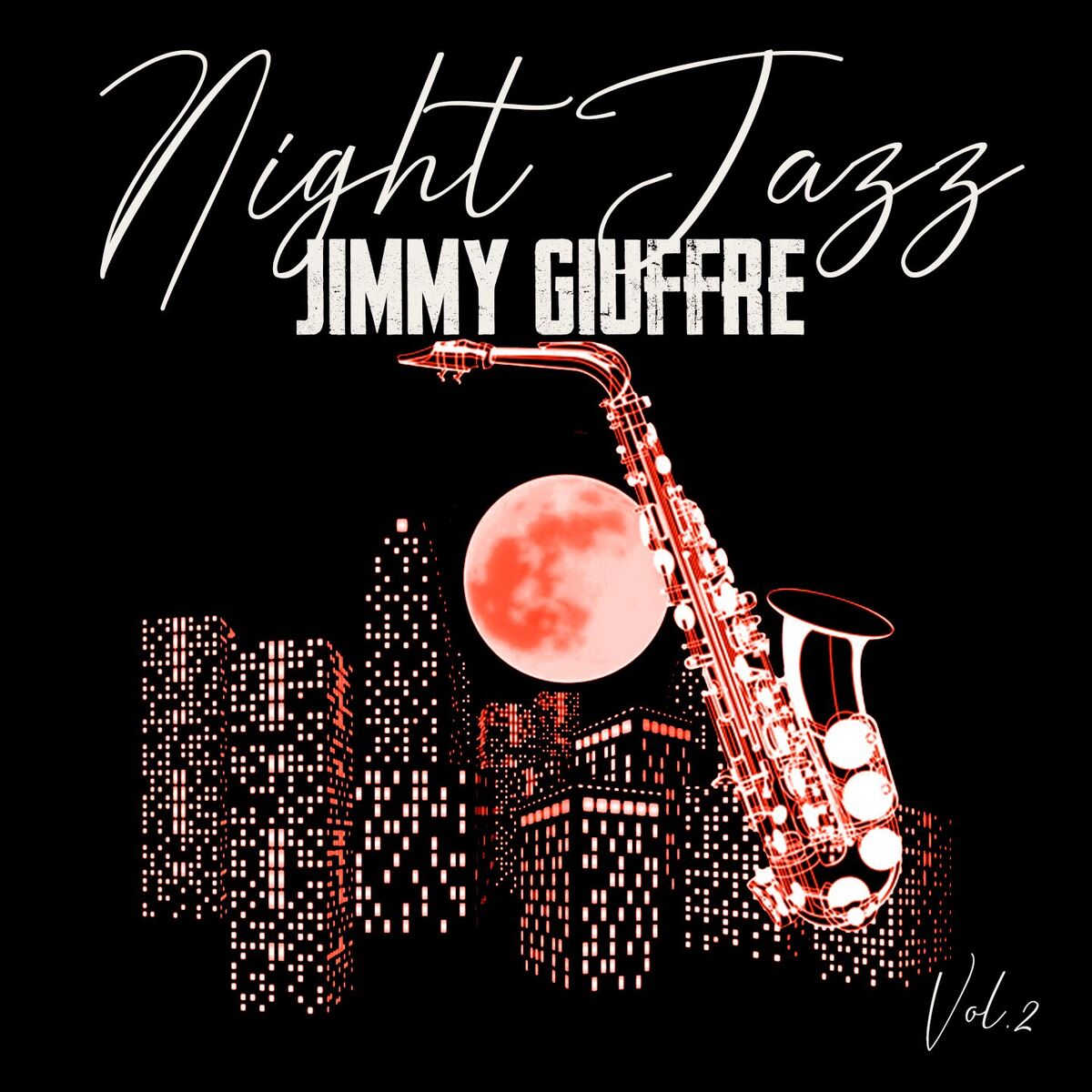Album cover of Night Jazz, Jimmy Giuffre, Vol. 2
