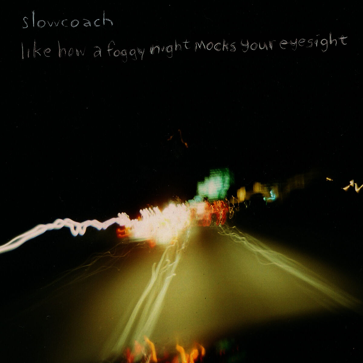 Album cover of Like How a Foggy Night Mocks Your Eyesight