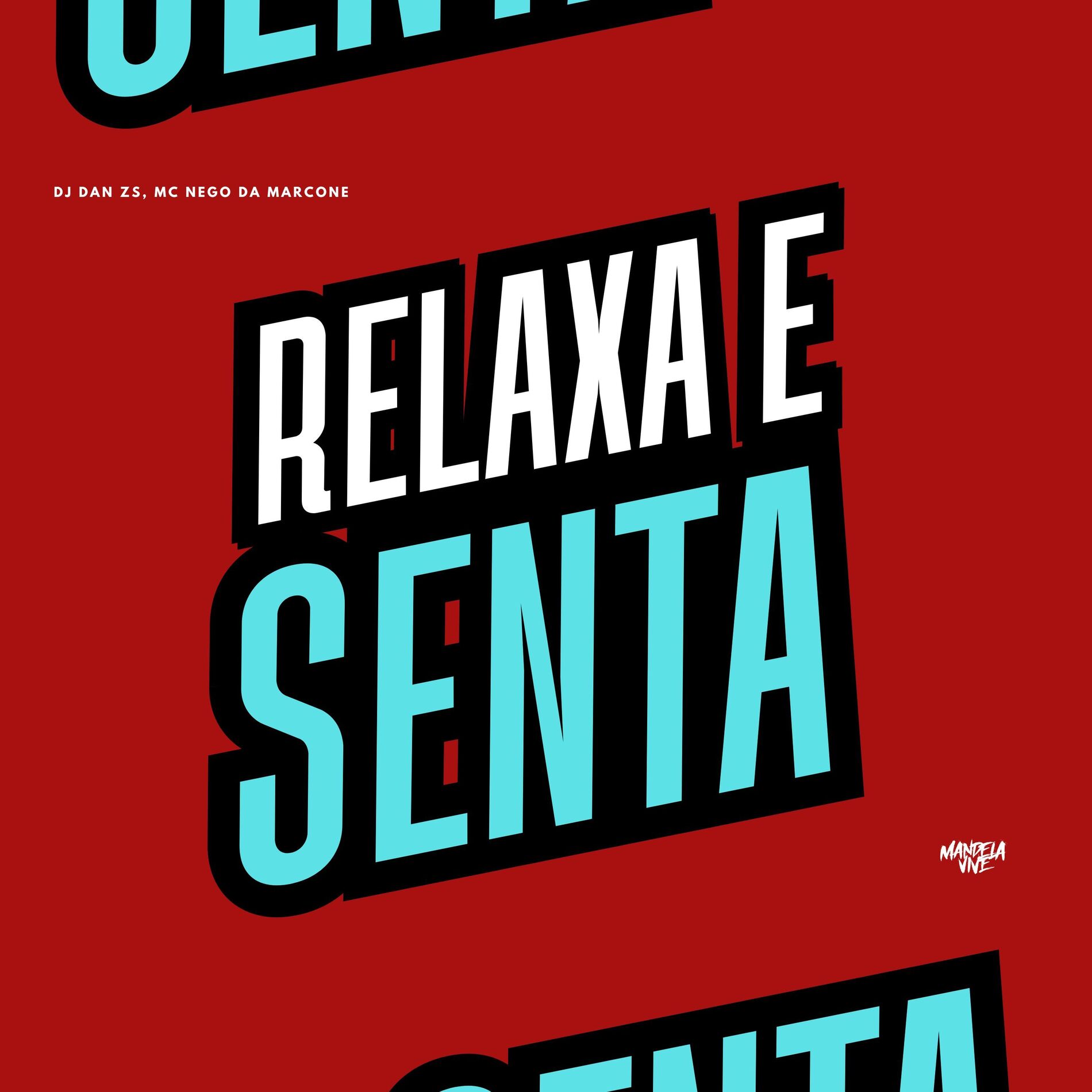 Album cover of Relaxa e Senta