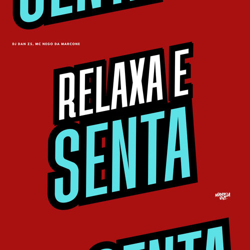 Relaxa e Senta