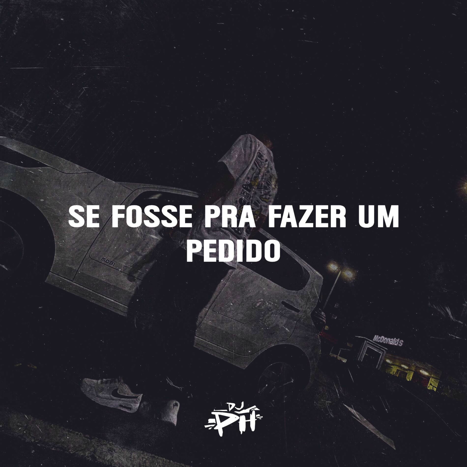 Album cover of Se Fosse pra Fazer um Pedido