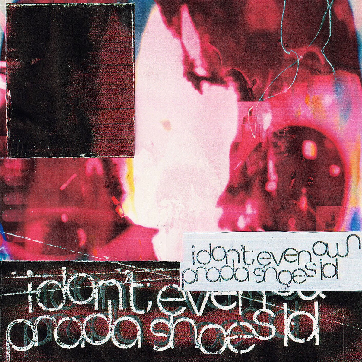 Album cover of i dont even own prada shoes lol