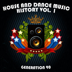 Cover of House And Dance Music History Vol. 1