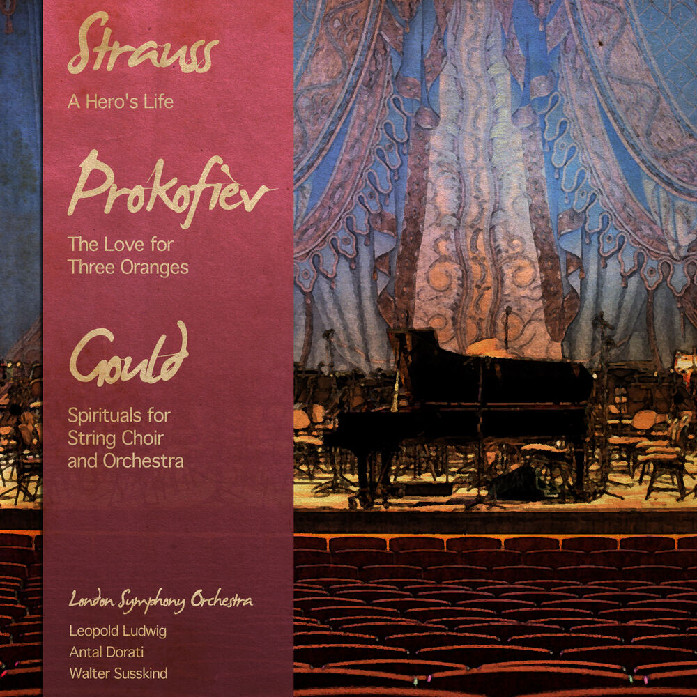 Picture of Strauss: A Hero's Life - Prokofiev: The Love for Three Oranges - Gould: Spirituals for String Choir and Orchestra