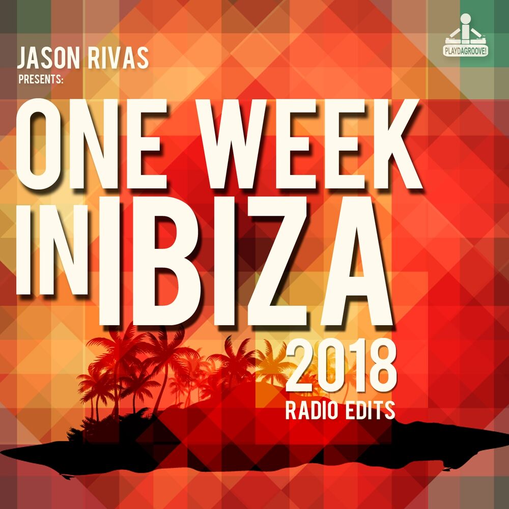 Picture of One Week in Ibiza 2018 (Radio Edits)