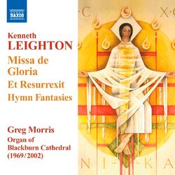 Cover of Leighton: Missa de Gloria - Et Resurrexit - Hymn Fantasies