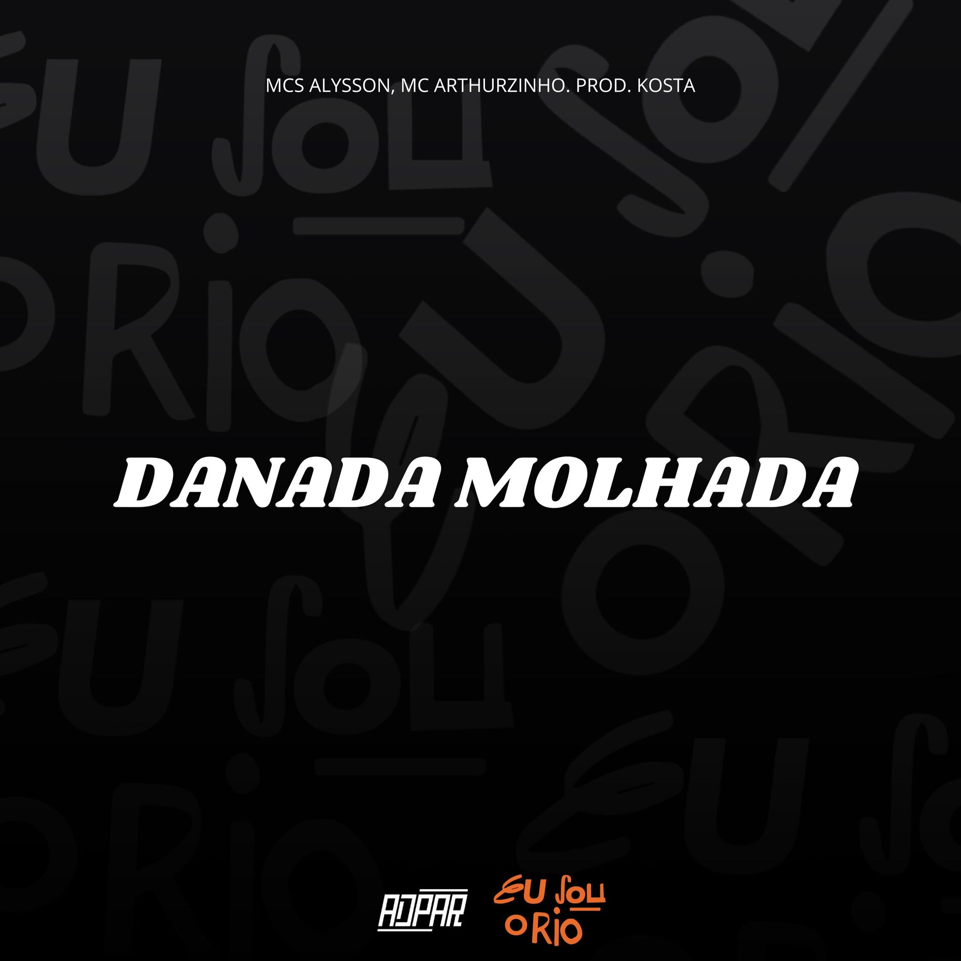 Album cover of DANADA MOLHADA