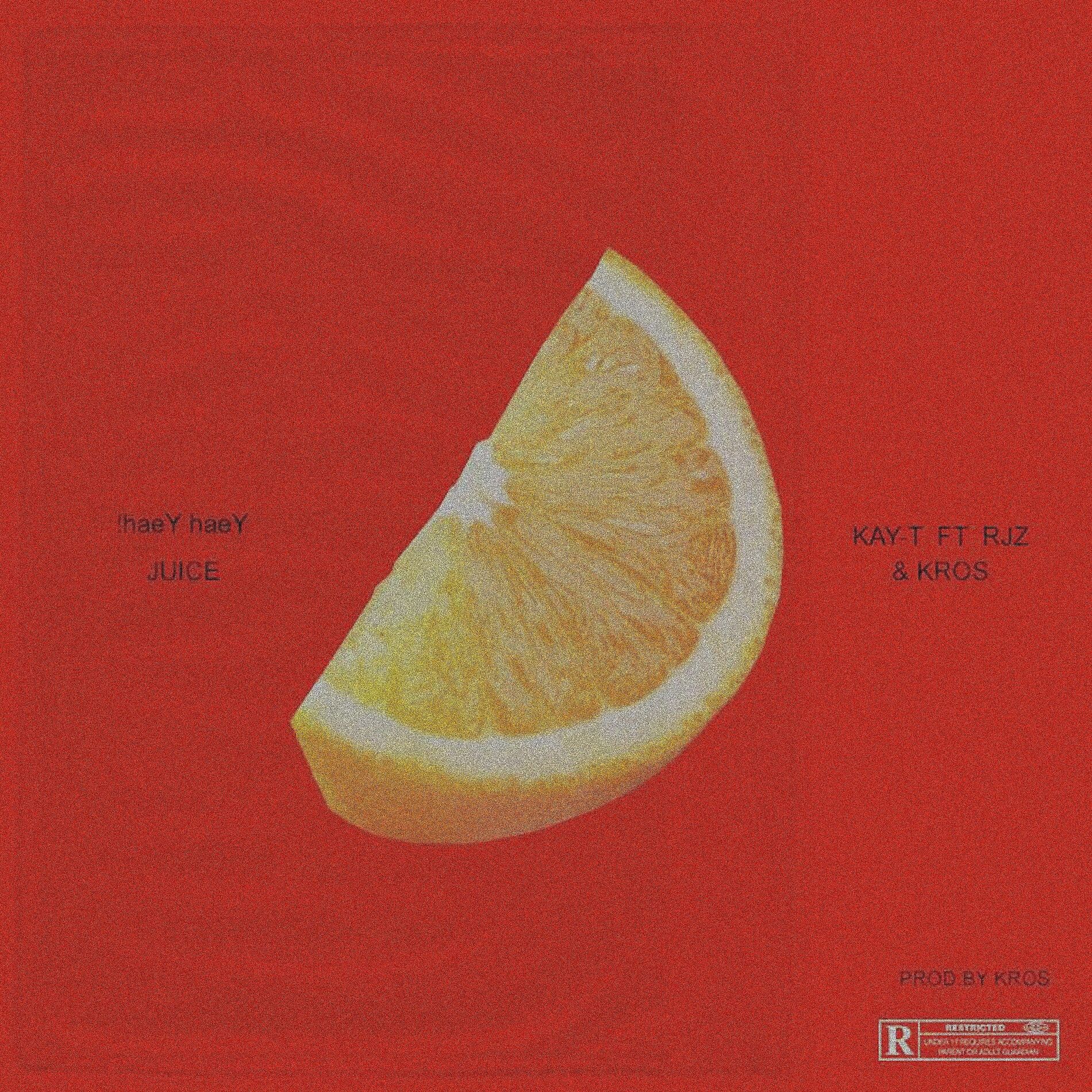 Album cover of Juice (Haey Haey) [feat. Rjz & Kros]