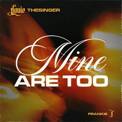 Cover of Mine Are Too