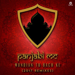 Panjabi MC – Mundian To Bach Ke