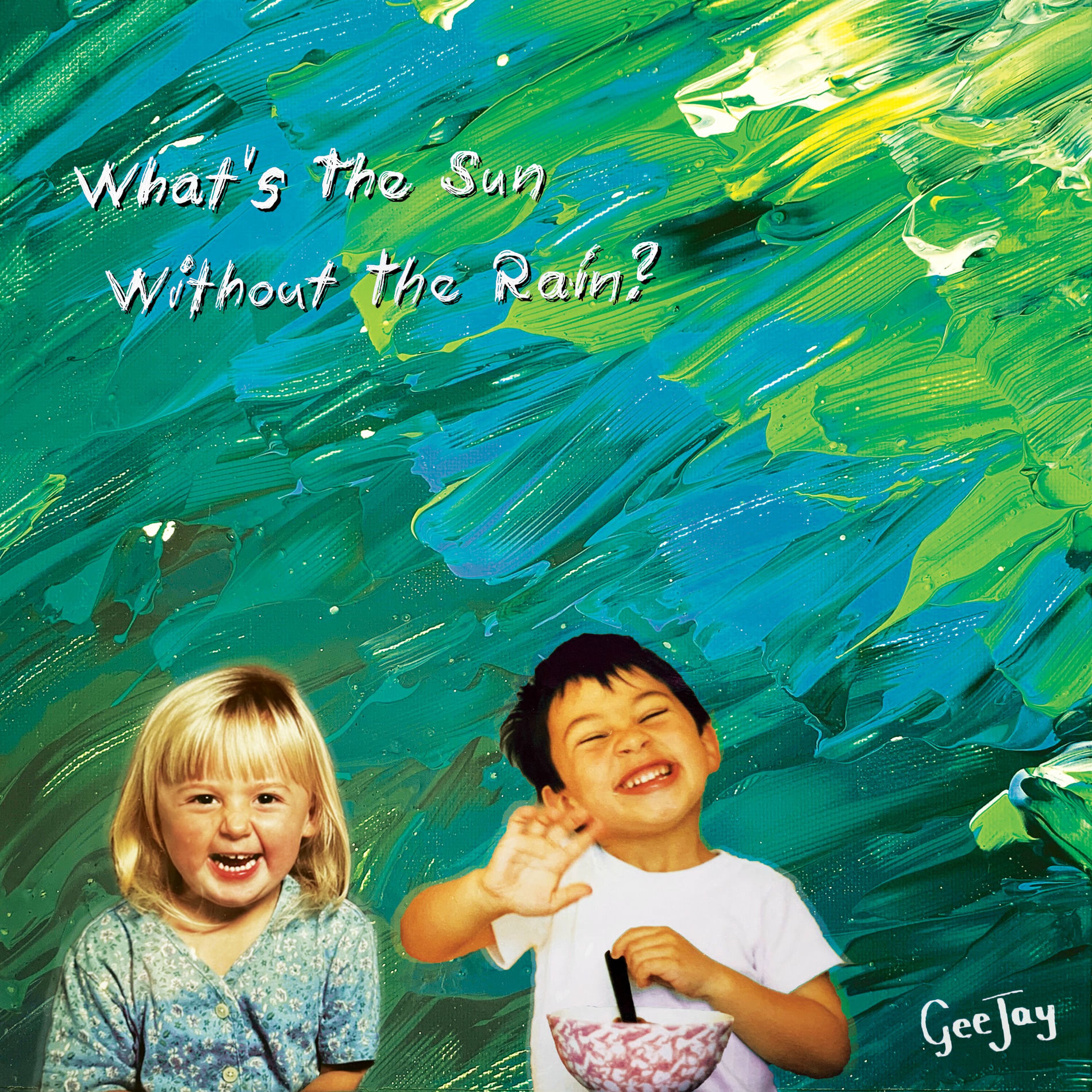 Album cover of What's the Sun Without the Rain?