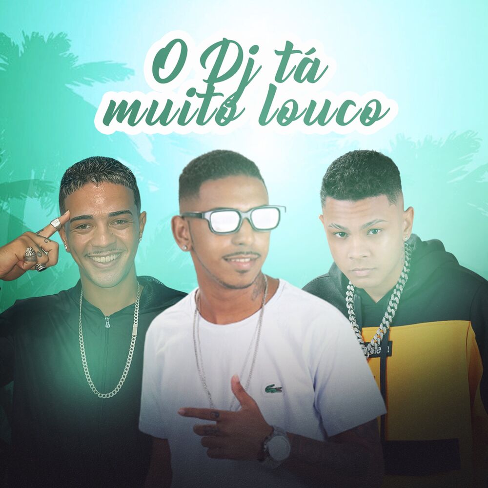 Picture of O Dj Ta Muito Louco