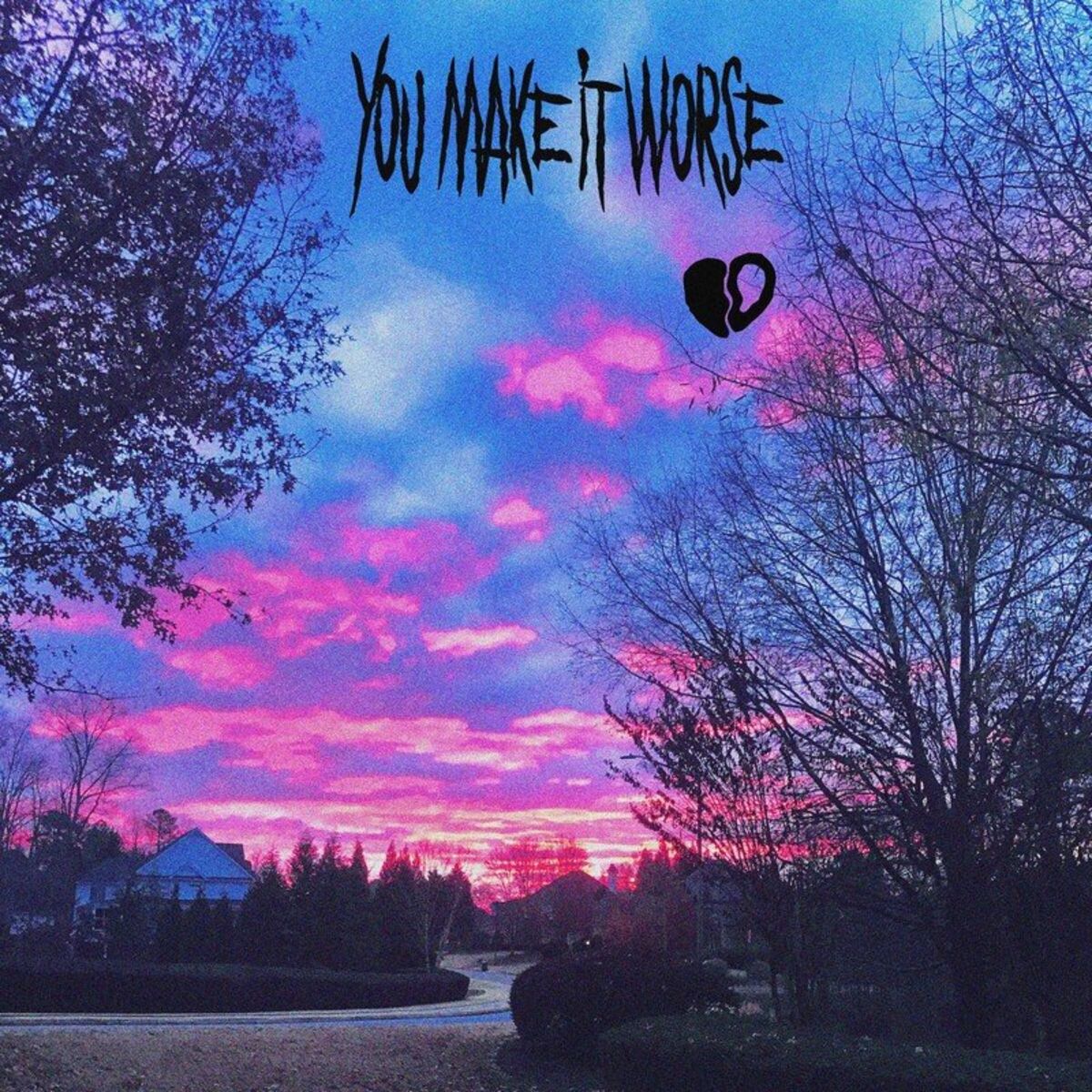 Album cover of You Make It Worse