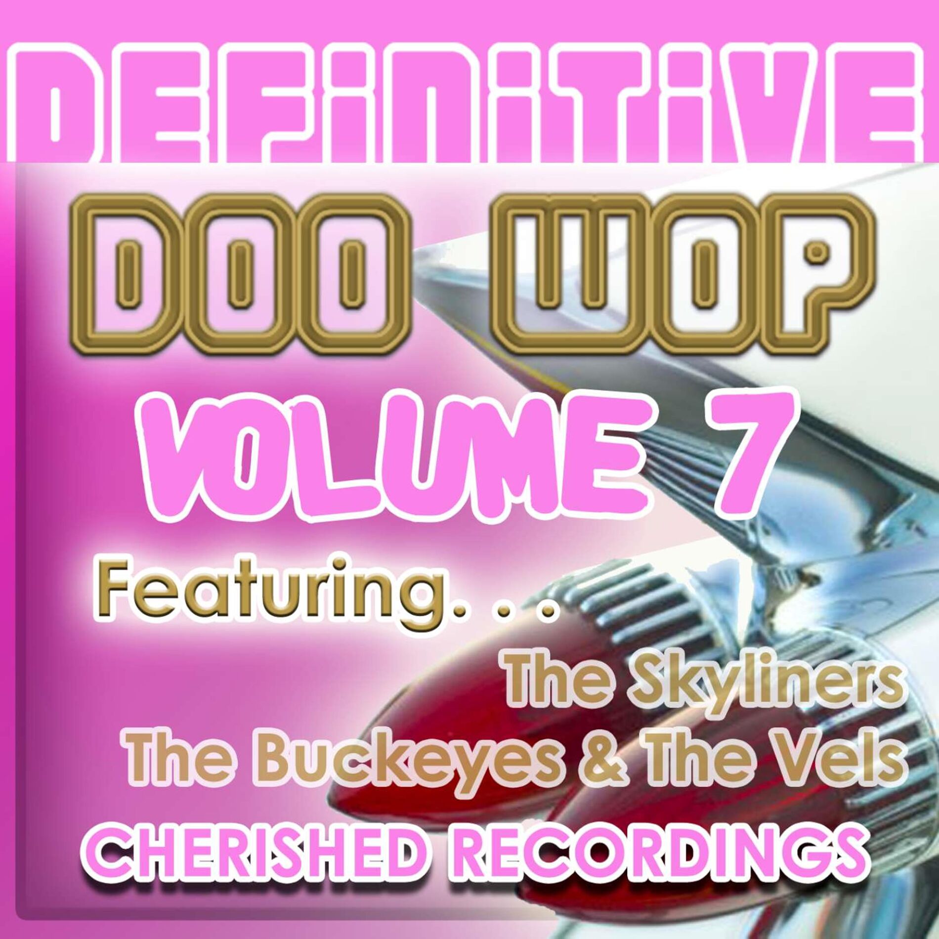Album cover of Definitive Doo Wop, Vol. 7