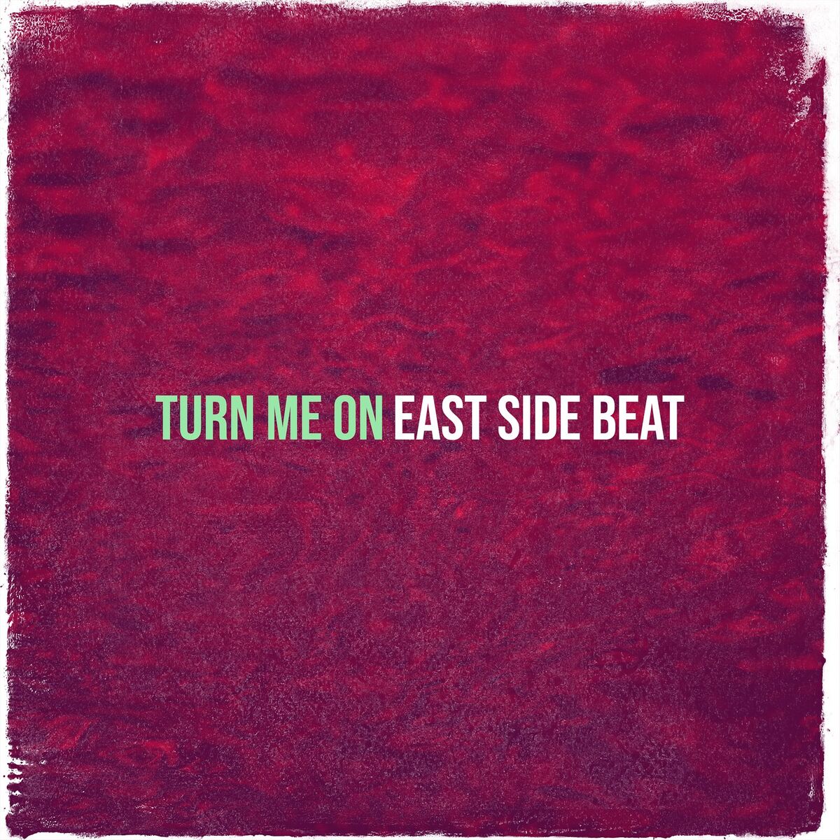 Album cover of Turn Me On