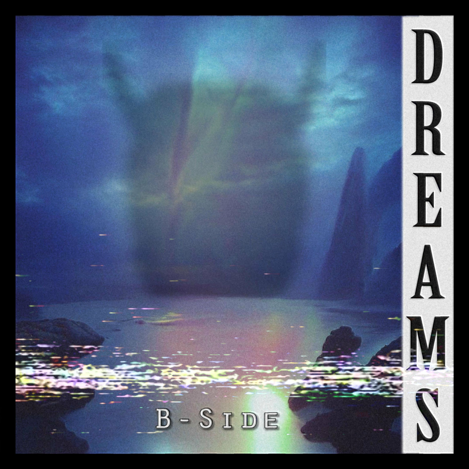 Album cover of Dreams (B-Side)