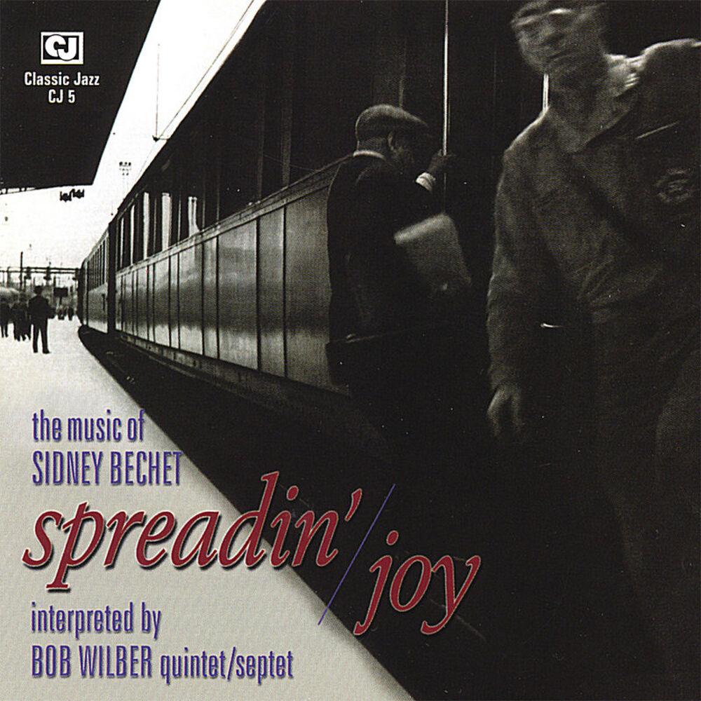 Picture of Spreadin' Joy: the Music of Sidney Bechet