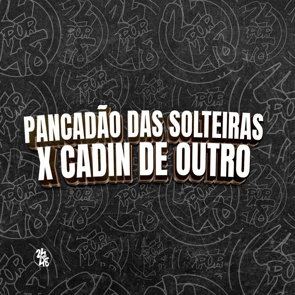 Picture of Pancadao das Solteiras X Cadin de Outro
