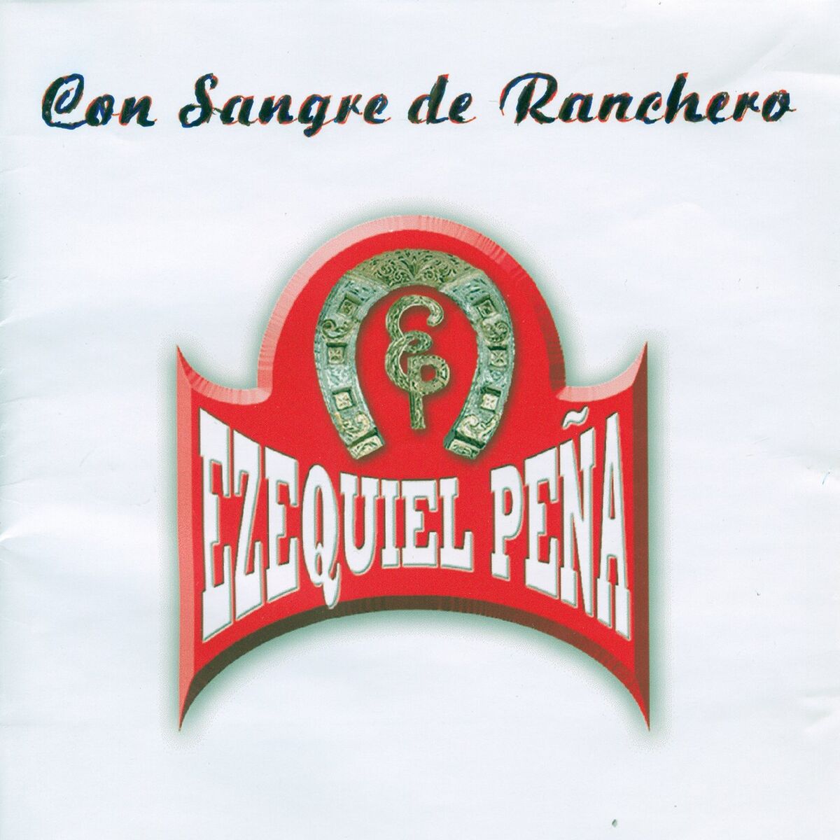 Album cover of Con Sangre De Ranchero