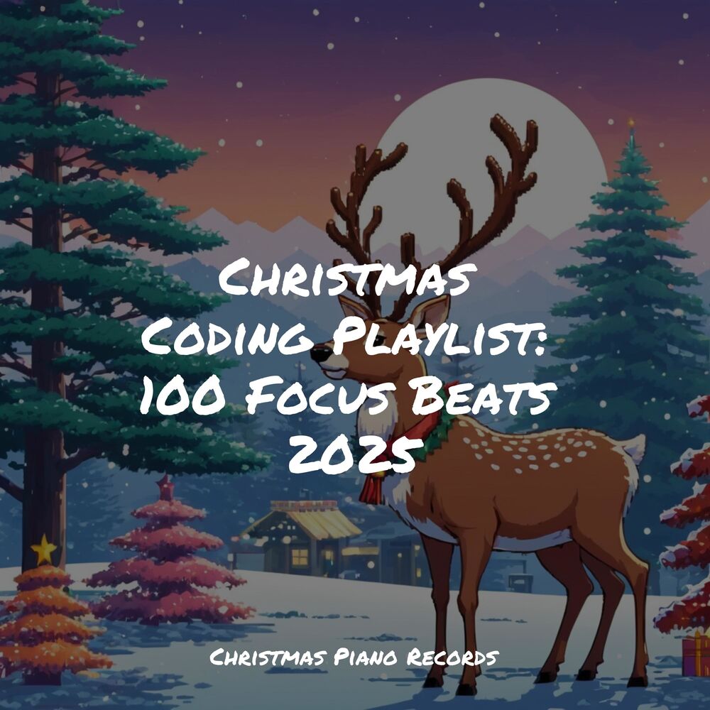 Picture of Christmas Coding Playlist: 100 Focus Beats 2025
