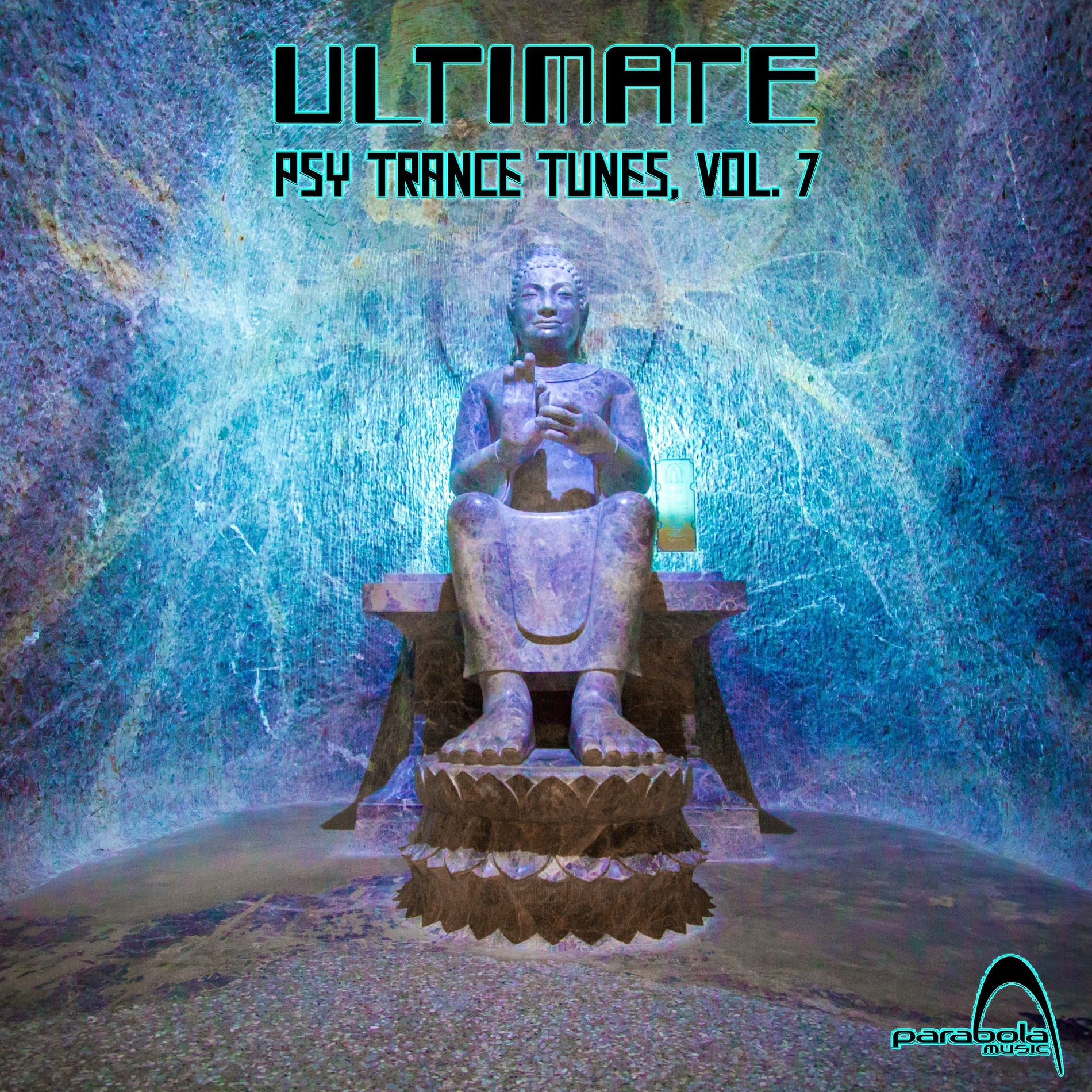 Album cover of Ultimate Psy Trance Tunes, Vol. 7