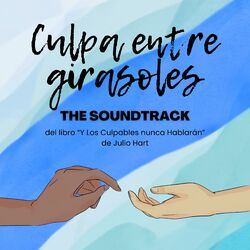 Cover of Culpa entre Girasoles (Banda sonora original Y Los culpables nunca hablarán)