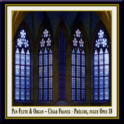 Cover of Franck: Prelude, Fugue et Variation, Op. 18 - Pan Flute & Organ