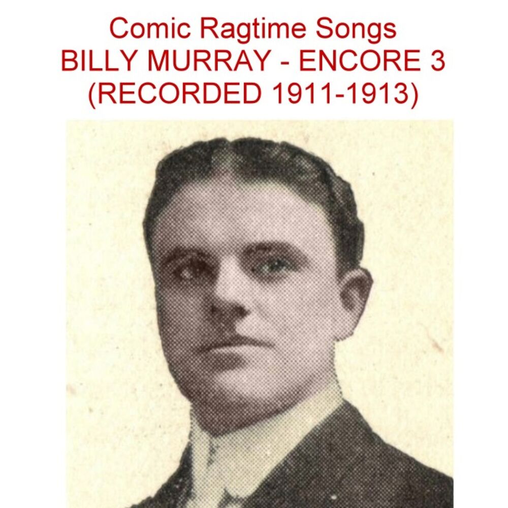 Picture of Comic Ragtime Songs (Encore 3) [Recorded 1911-1913]