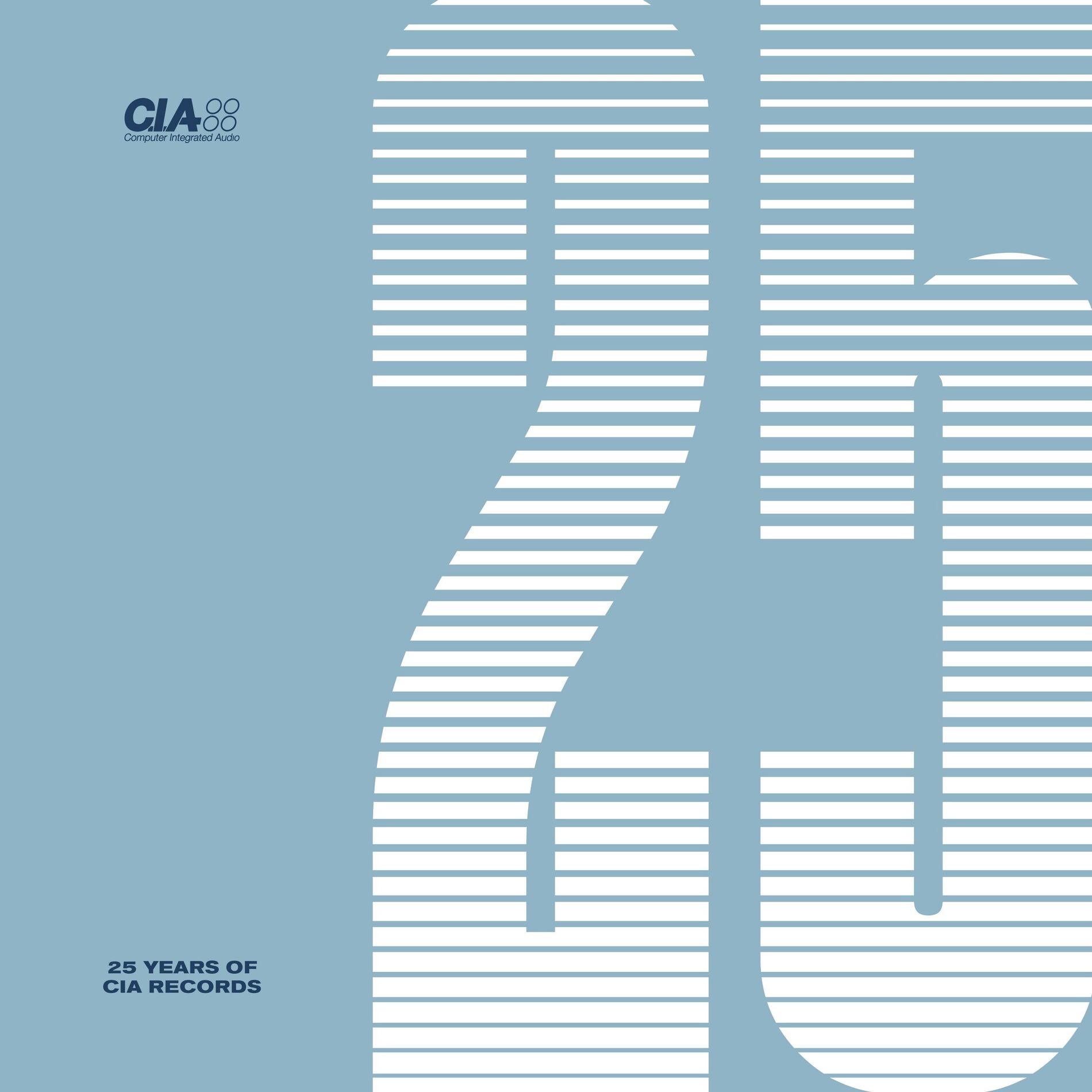Album cover of 25 Years of CIA Records