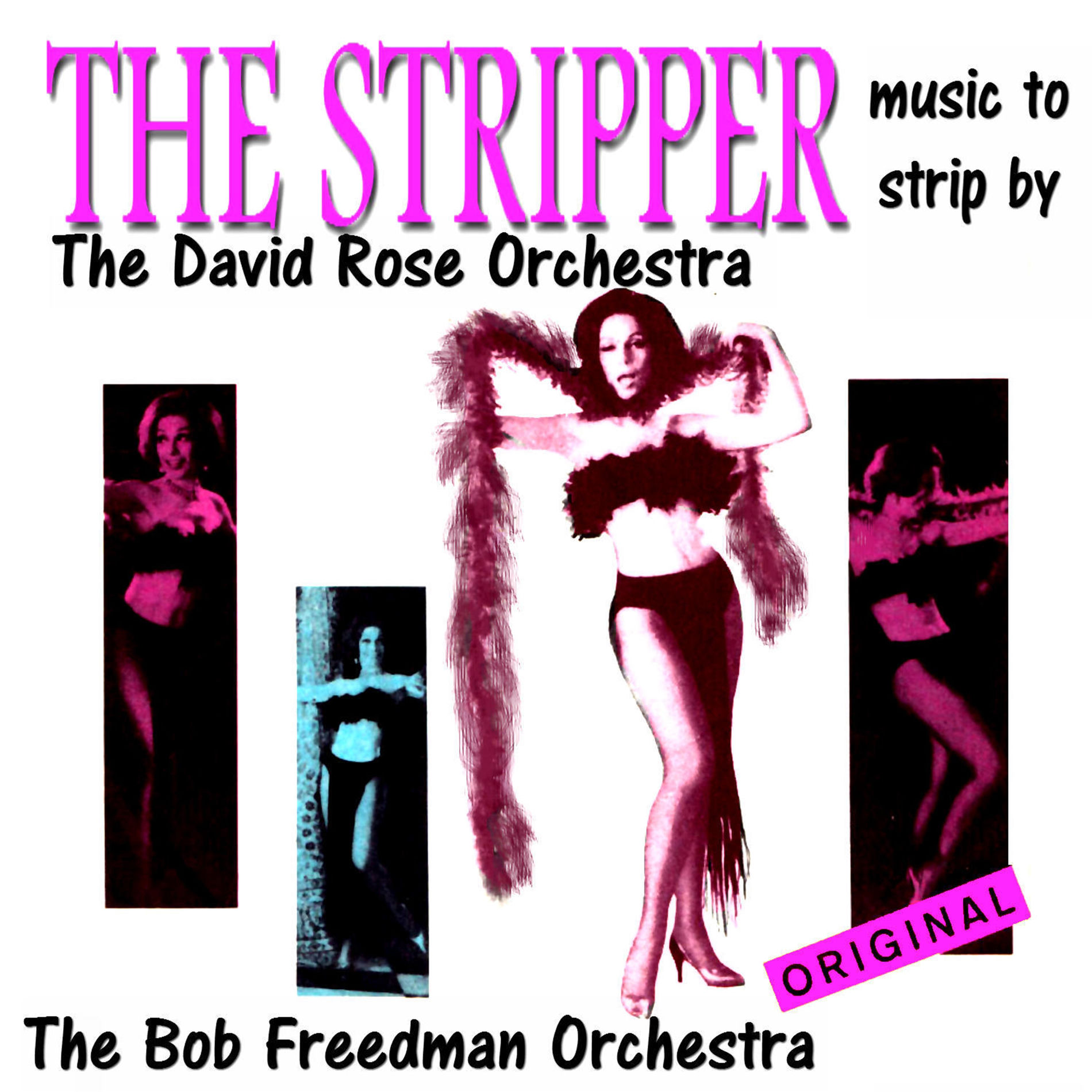 David Rose Orchestra - The Stripper Music to Strip By | Deezer