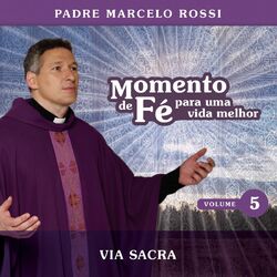 Cover of Momento De Fé Para Uma Vida Melhor (Via Sacra)